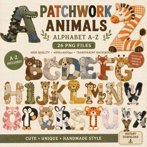 May include: A set of patchwork animal alphabet letters A-Z, featuring a variety of animal designs and colourful patterns. The letters are crafted to resemble animals such as a zebra, giraffe, and lion. The image includes the text "Patchwork Animals Alphabet A-Z 26 PNG Files."