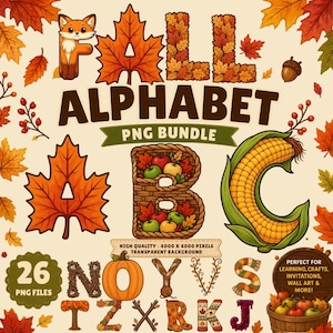 May include: A fall-themed PNG alphabet bundle with decorative letters, including a fox, maple leaves, and a cornucopia. The letters are designed with autumn elements like leaves, pumpkins, and a basket of apples. The image also includes the text "Fall Alphabet PNG Bundle".
