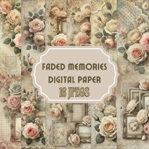Puede incluir: Una colección de diseños de papel digital con una estética vintage. Los diseños presentan rosas, encajes y marcos antiguos en colores suaves y apagados. El texto "FADED MEMORIES DIGITAL PAPER 16 JPEGS" se muestra sobre un fondo beige.