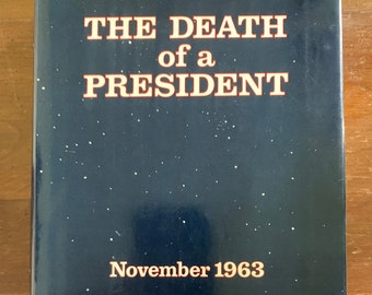 The Death Of A President: November 1963 First Edition By William Manchester