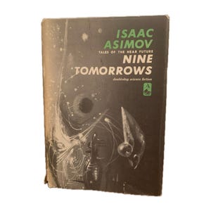 Isaac Asimov, Nine Tomorrows, vintage sci fi book,