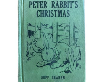Peter Rabbit Christmas, by Duff Graham, vintage 1935 mini book, hardcover 5”x6”,