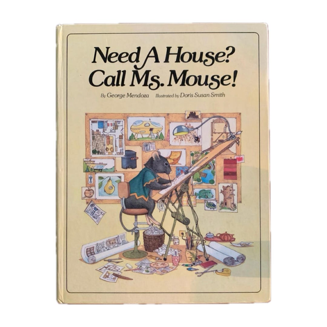 Need A House? Call Ms. Mouse, by George Mendoza Need A House? Call Ms. Mouse, by George Mendoza