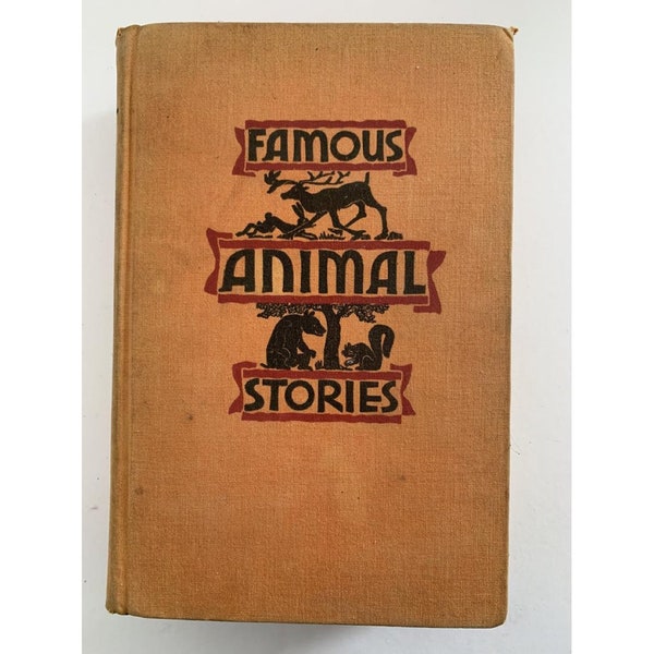 Famous Animal Stories, animal myths, fables, fairy tales stories of real animals, ernest thomas seton, vibtage book 1932