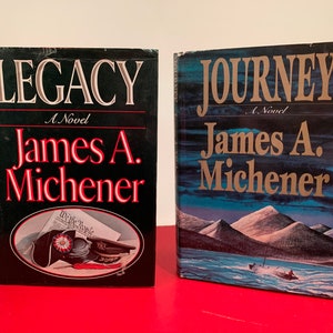 James A Michener, LEGACY and JOURNEY, vintage hardcover novels ,