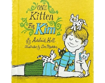 One Kitten for Kim by Adelaide Holl, Illustrated by Don Madden, Yellow, 1969, Vintage childrens book