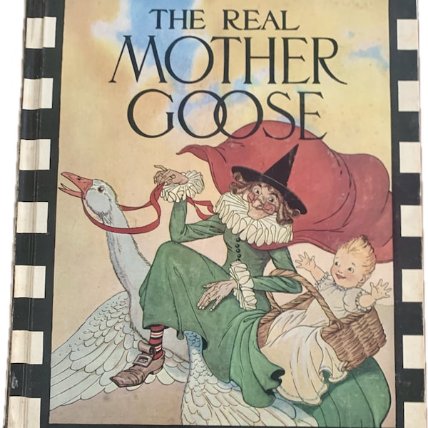 The Real Mother Goose, vintage children's book, Nursery Rhymes,