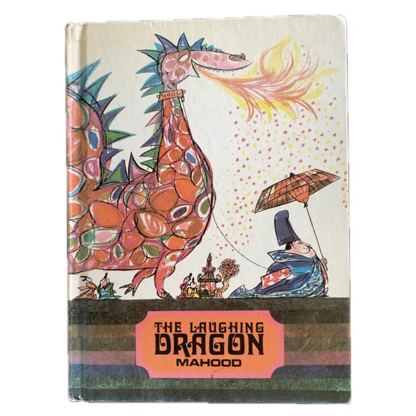 The Laughing Dragon , by Kenneth Mahood, 1970 childrens book, vintage, weekly reader ,