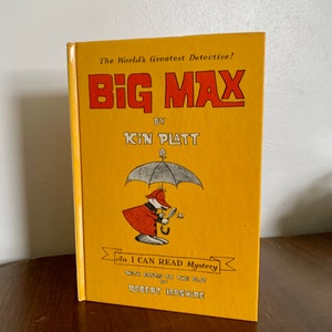 The worlds greatest detective, BIG MAX by Kin Platt, an i can read book, 1965