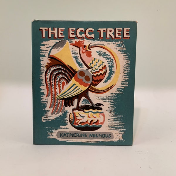 Caldecott medal book , The Egg Tree by Katherine Milhous, vintage childrens book,