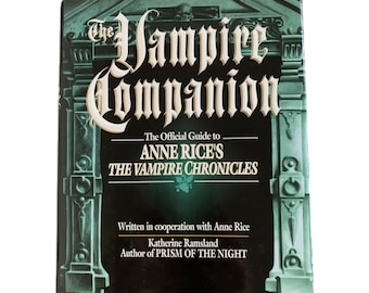 The Vampire Companion by Katherine Ramsland – First Edition Hardcover, Anne Rice Reference