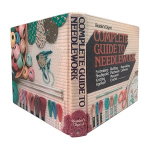 Readers Digest Complete Guide to Needlework, 1983