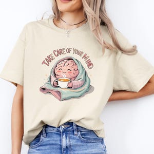 Cozy Mindfulness T-Shirt: Mental Health Awareness, Self-Care Apparel