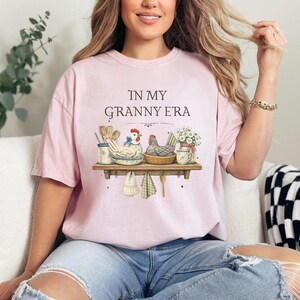 Comfort Colors® In My Granny Era Shirt, Vintage Farmhouse Chicken T-Shirt, Grandma Cottagecore Gift image 7