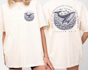 Christian Shirt, Comfort Colors® Isaiah 43:2 Shirt, Bible Verse Tee, Faith Based , Church Team Gift