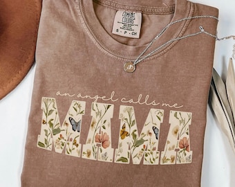 Comfort Colors® An Angel Calls Me Mama Shirt, Angel Mama TShirt, Grieving Mom Gift, Pregnancy Loss, Memorial Shirt, Mom To An Angel Shirt
