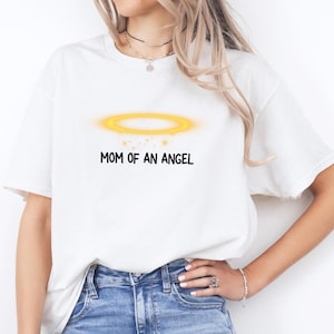 Mom of an Angel T-Shirt – Memorial Shirt for Mothers, Sympathy Gift for Loss of Child, Angel Mom Tee, Grief Support, Baby Loss Awareness