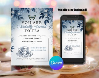 May include: A tea party invitation with a blue and white floral design, featuring the text "YOU ARE Cordially Invited TO TEA". Includes a mobile size version. The invitation includes the date, time, and location.