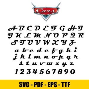 May include: Black and white font alphabet with the word "Cars" in red and white at the top. The font is stylized and resembles a vintage car logo. The alphabet includes uppercase and lowercase letters and numbers. The text "SVG - PDF - EPS - TTF" is at the bottom of the image.