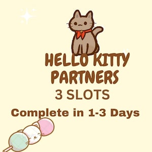 Hello Kitty Partners Partner Event - 3 slots(Please Read Description) * complete in 1~3 days