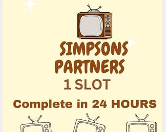 Die Simpsons Partner Event - 1 Slot (Bitte Beschreibung lesen) * fertig in 24Hours