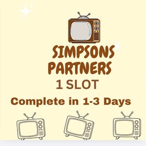 Op de afbeelding: Een lichtgele afbeelding met een bruine vintage televisie bovenaan en drie kleinere televisie-omtrekken onderaan. De tekst luidt SIMPSONS PARTNERS 1 SLOT Complete in 1-3 Days in bruin lettertype met witte steraccenten.