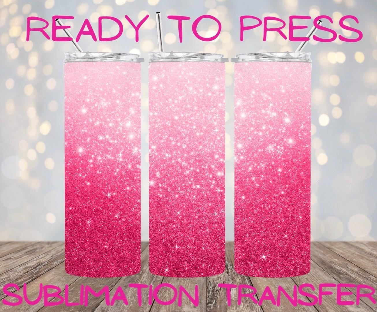 Wrap pink ombré glitter, ready to press, sublimation transfer, tumbler, 12oz, 20oz, print out, adult, kids, men, women