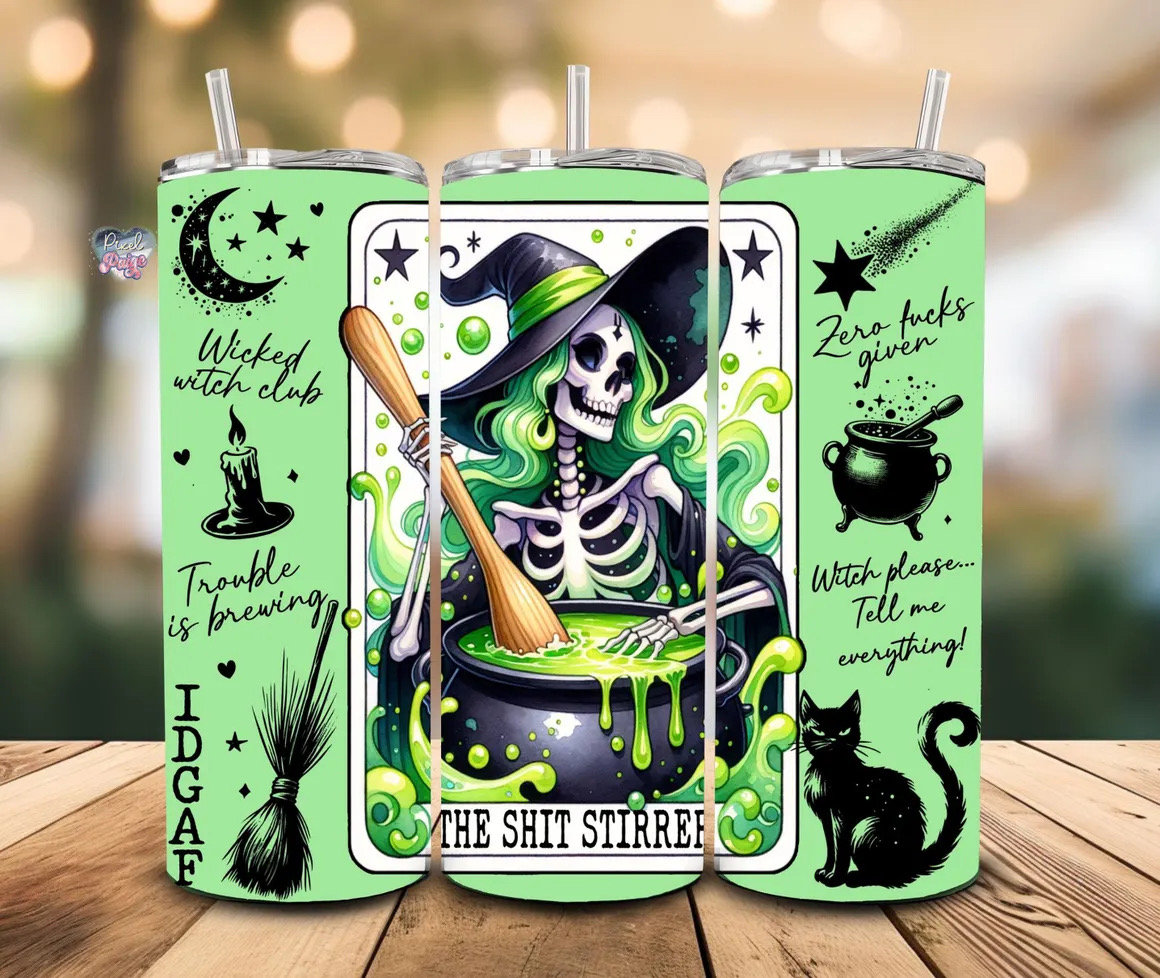 Shit stirrer witch, sarcastic, ready to press, sublimation transfer, tumbler, 12oz, 20oz, print out, adult, kids, men, women