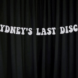 Bride&#39;s Last Disco Bachelorette Banner, Custom Name, 70&#39;s Themed, 1970&#39;s Disco Bachelorette