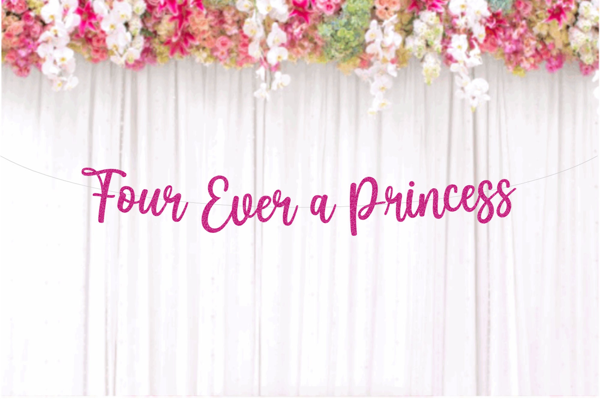 Four Ever a Princess Birthday Banner, 4th Birthday, 4 Ever a Princess ...