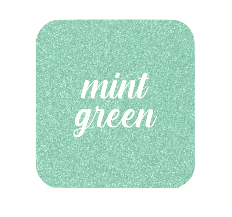 May include: A square, sparkly, mint green background with the text "mint green" in white.
