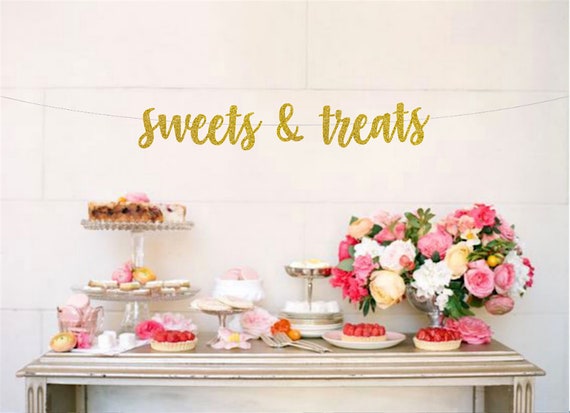 Sweets And Treats Banner Wedding Reception Dessert Table Etsy