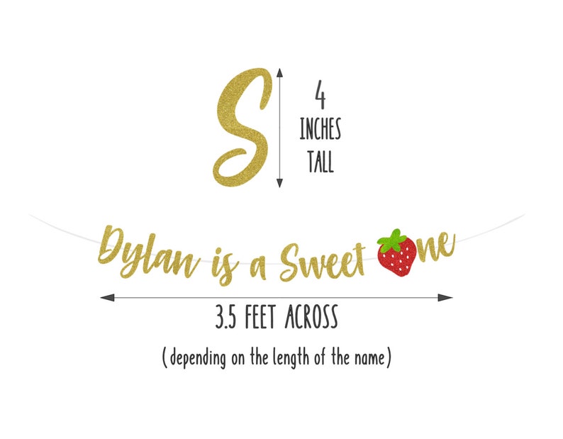 Op de afbeelding: Gouden glitterbanner met de tekst "Dylan is a Sweet One" en een rode en groene aardbeienafbeelding. De banner is 3,5 voet breed en 4 inch hoog.