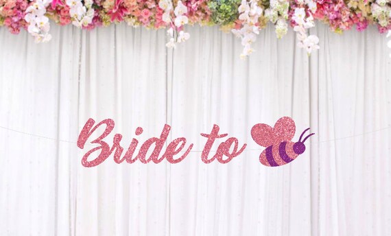 Bride To Bee Banner Wedding Banner Bridal Shower Decorations