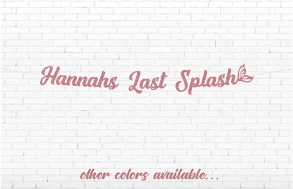 Last Splash Bachelorette Banner, Pool Party, Mermaid Bachelorette Party Decoration, Custom Name, Mermaid Wedding, Aloha Bride Il_570xn
