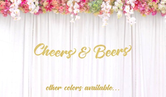 Cheers And Beers Banner Wedding Reception Sign Bar Sign Etsy