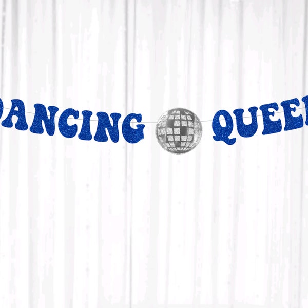 Dancing Queen Banner, Disco Theme, 1970's Disco Bachelorette, Mamma Mia, ABBA