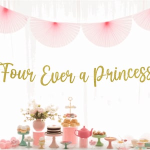 Four Ever a Princess Birthday Banner, 4th Birthday, 4 Ever a Princess Theme, Fairytale Princess Birthday Party, Choose Your Color
