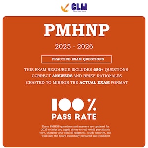 PMHNP 2025 Exam Practice Questions and Answers + Rationale