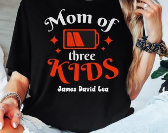 Mom of Three Kids Shirt: Low Battery Funny Mom Life Tee