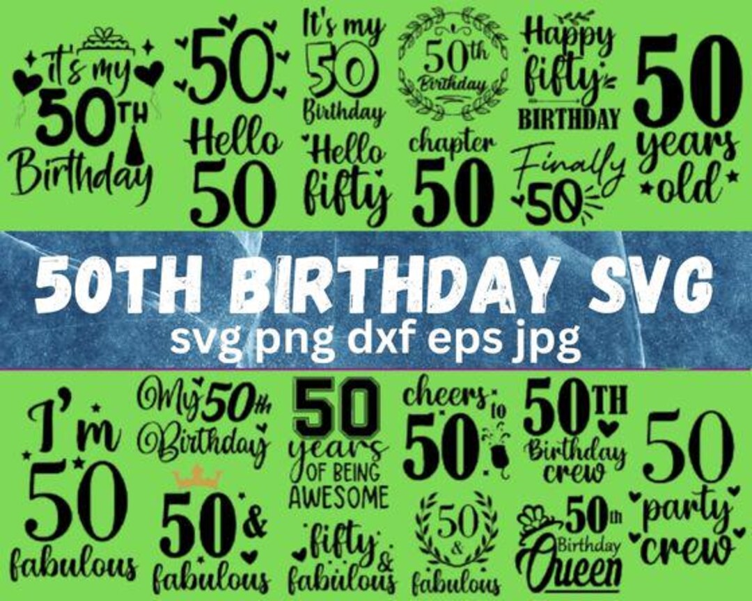 Elegant 50th Birthday SVG Lettering, Chic Birthday Celebration Decor ...
