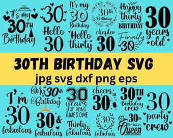 Modern 30th Birthday SVG Design, Celebratory Shirt Graphic, DIY Birthday Gift, Digital Cutting File