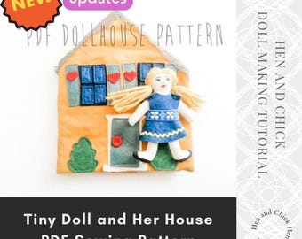 May include: A PDF sewing pattern for a fabric dollhouse and a blonde doll. The house is orange with blue shutters, red hearts, and green bushes. The doll wears a blue dress. Text includes NEW updates, PDF DOLLHOUSE PATTERN, and Tiny Doll and Her House.