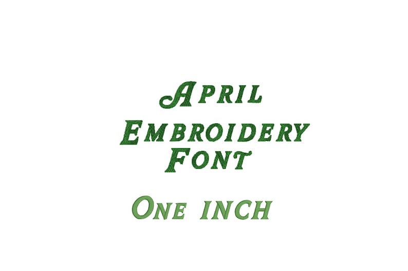 April Embroidery Font: One Inch Classic Serif Machine Embroidery Font ...