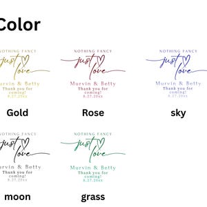 May include: Five variations of a text-based design featuring the words NOTHING FANCY, just love, Murvin & Betty, and Thank you for coming! 8.27.20xx. The colors are gold, rose, sky blue, moon grey, and grass green, each with a heart icon.