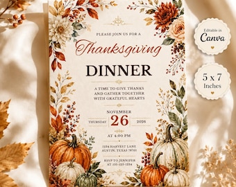 May include: A 5x7 inch Thanksgiving dinner invitation card featuring autumn floral borders with orange, red, and white pumpkins. The text reads: Please join us for a Thanksgiving dinner, a time to give thanks and gather together with grateful hearts, November 26, 2026, at 4:00 PM, 1234 Harvest Lane, Austin, Texas 78701, RSVP to Jennifer at 555-123-1234.