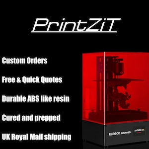 May include: A red 3D printer with a black base. The printer is labeled "Elegoo Saturn 8K". The text "PrintZiT" is displayed above the printer. The text "Custom Orders", "Free & Quick Quotes", "Durable ABS like resin", "Cured and prepped", and "UK Royal Mail shipping" is displayed below the printer.