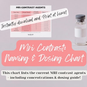Puede incluir: Un vial de vidrio transparente con una tapa gris y una etiqueta blanca se encuentra junto a un gráfico rosa titulado "Mri Contrast: Naming & Dosing Chart". El gráfico enumera los agentes de contraste de RM, las concentraciones y una guía de dosificación.