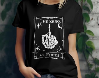 Tarot Card T-Shirt The Zero of F&*ks - Skeleton Hand Middle Finger Graphic Tee | Unisex Jersey Short Sleeve Tee