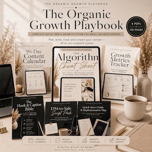 May include: The Organic Growth Playbook, a digital system for small business owners, includes 6 PDFs and 120 pages. It features a 90-Day Content Calendar, Algorithm Cheat Sheet, Growth Metrics Tracker, Hook & Caption Bible, DM-to-Sale Script Pack, and Quick-Start Guide.